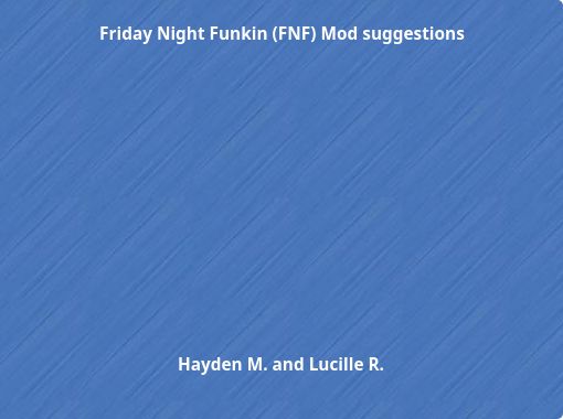 Friday Night Funkin (FNF) Mod suggestions - Free stories online. Create  books for kids